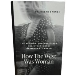 Book - How The West Was Woman Hard Cover